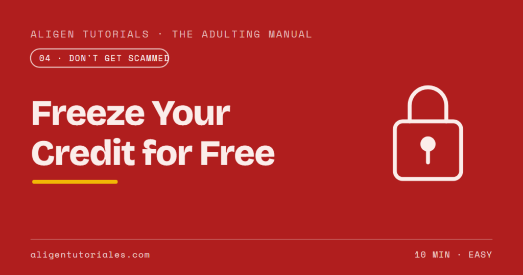 How to Freeze Your Credit for Free in 10 Minutes