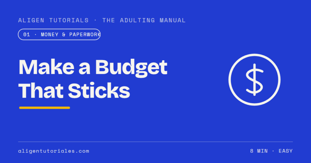 How to Make a Monthly Budget That Survives Real Life